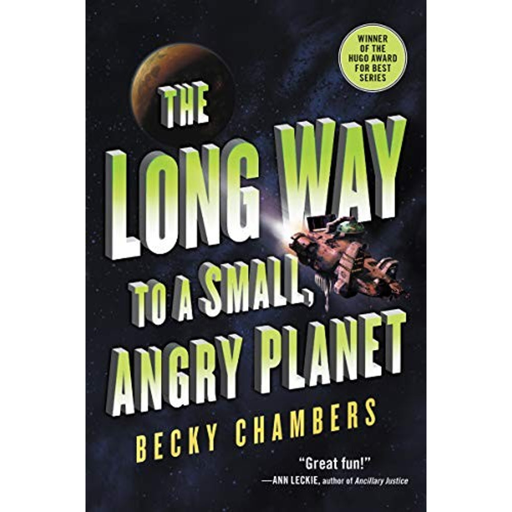 The Long Way to a Small, Angry Planet by Becky Chambers book cover