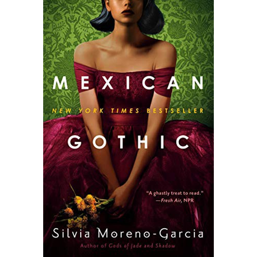 Mexican Gothic by Silvia Moreno-Garcia — Paperback cover