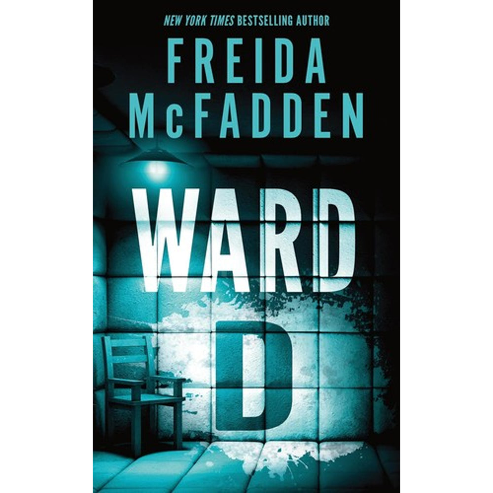 Ward D by Freida McFadden — Paperback cover