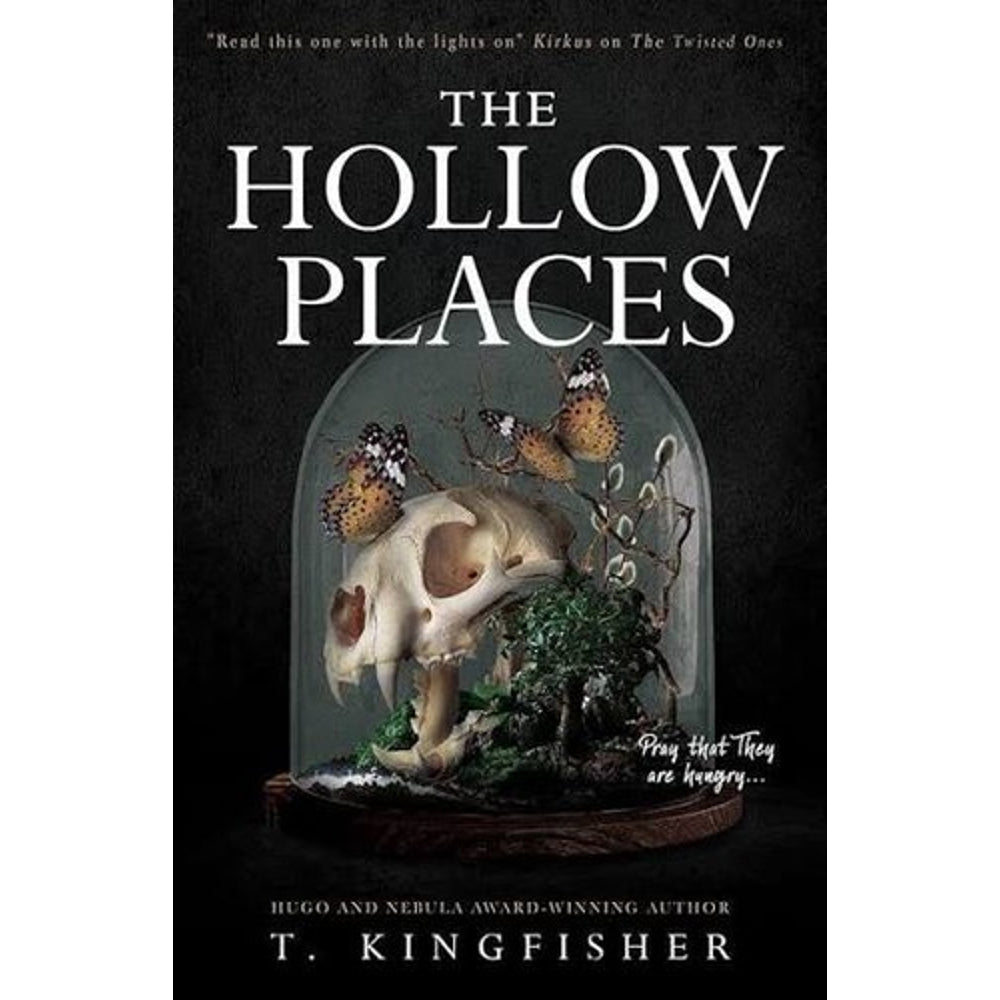 The Hollow Places by T. Kingfisher book cover