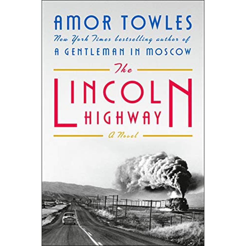 The Lincoln Highway by Amor Towles book cover