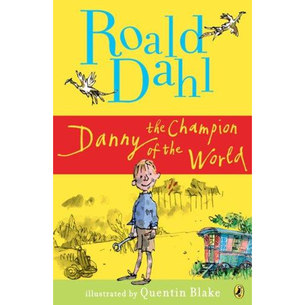 Danny the Champion of the World by Roald Dahl book cover