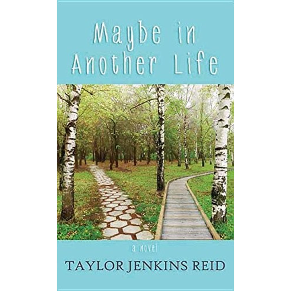 Maybe in Another Life by Taylor Jenkins Reid book cover