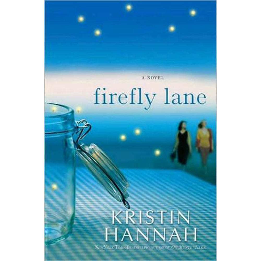 Firefly Lane by Kristin Hannah — Paperback cover