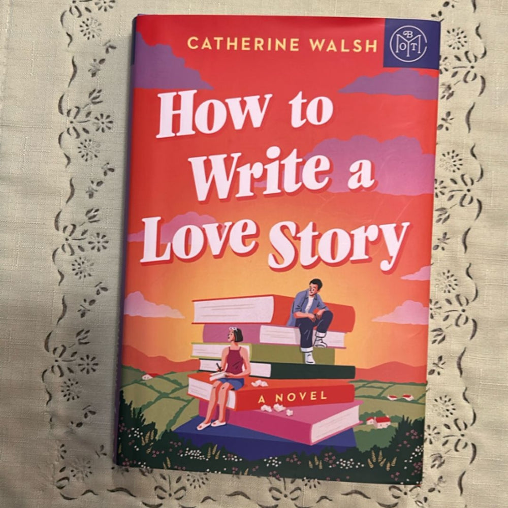 How to Write a Love Story — Hardcover · Like New