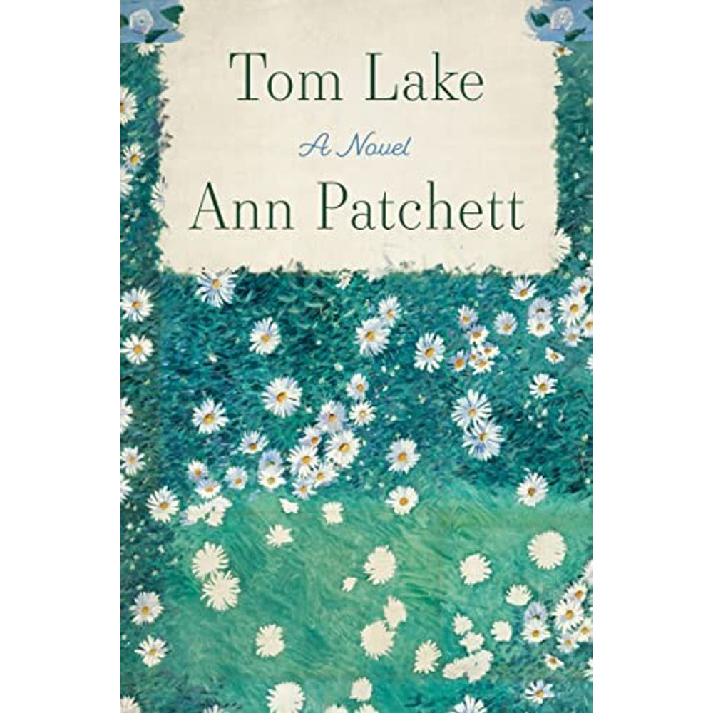 Tom Lake by Ann Patchett book cover