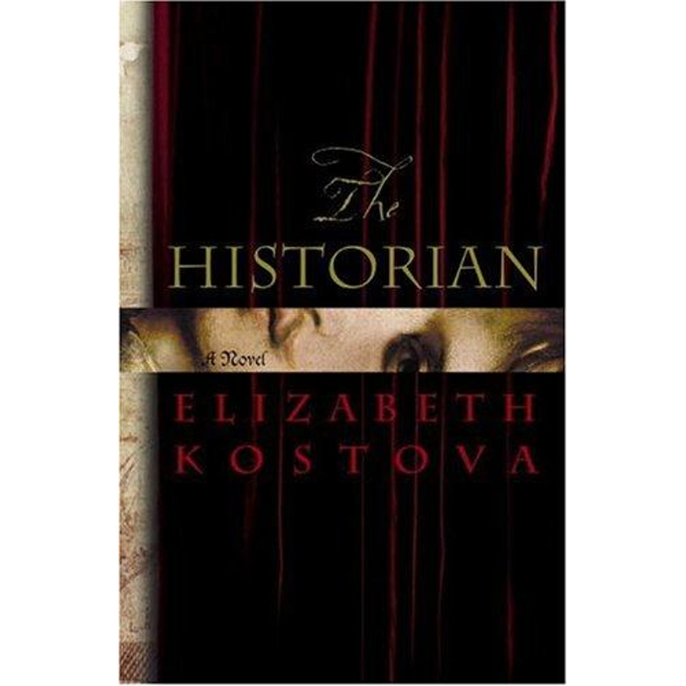 The Historian by Elizabeth Kostova — Hardcover cover