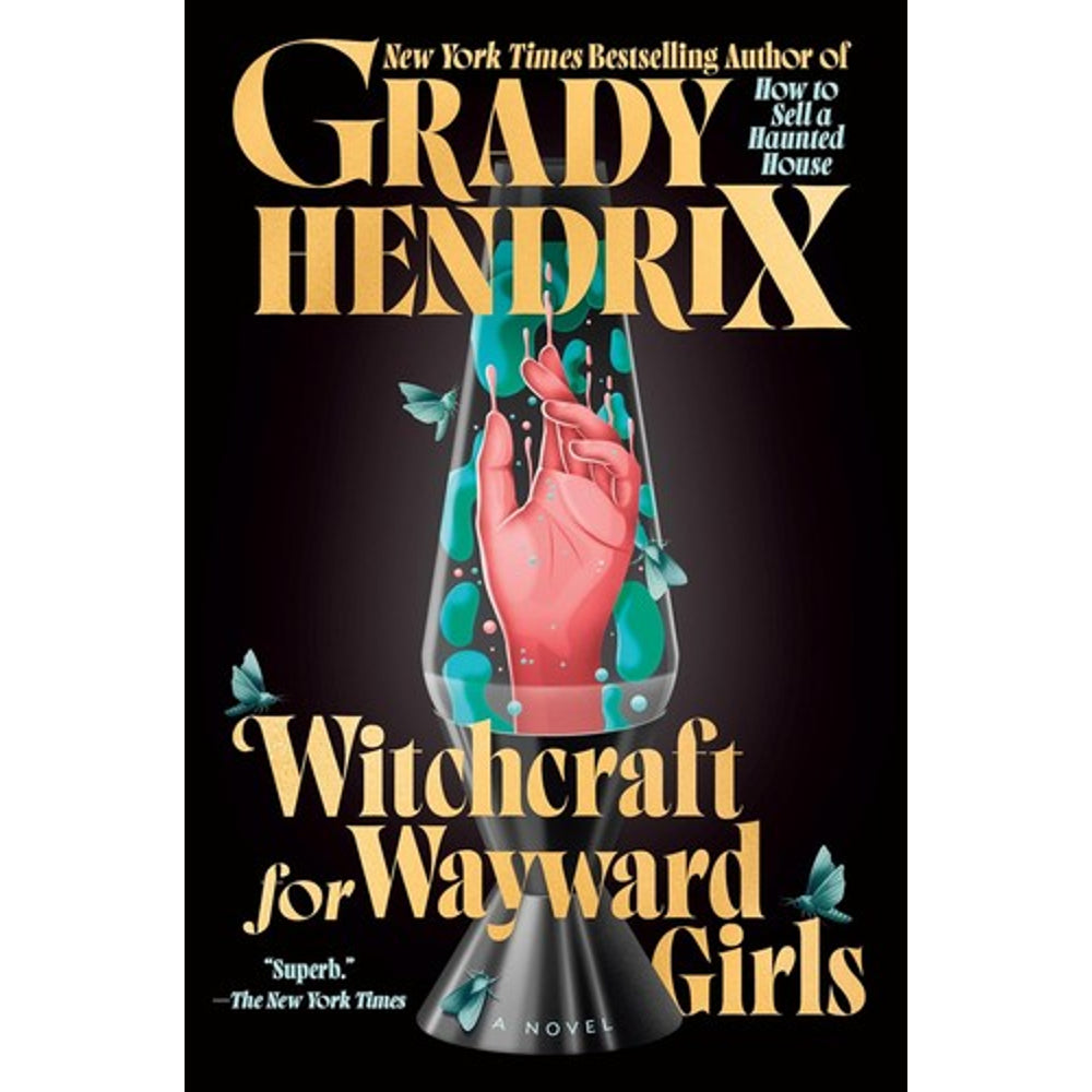 Witchcraft for Wayward Girls by Grady Hendrix book cover