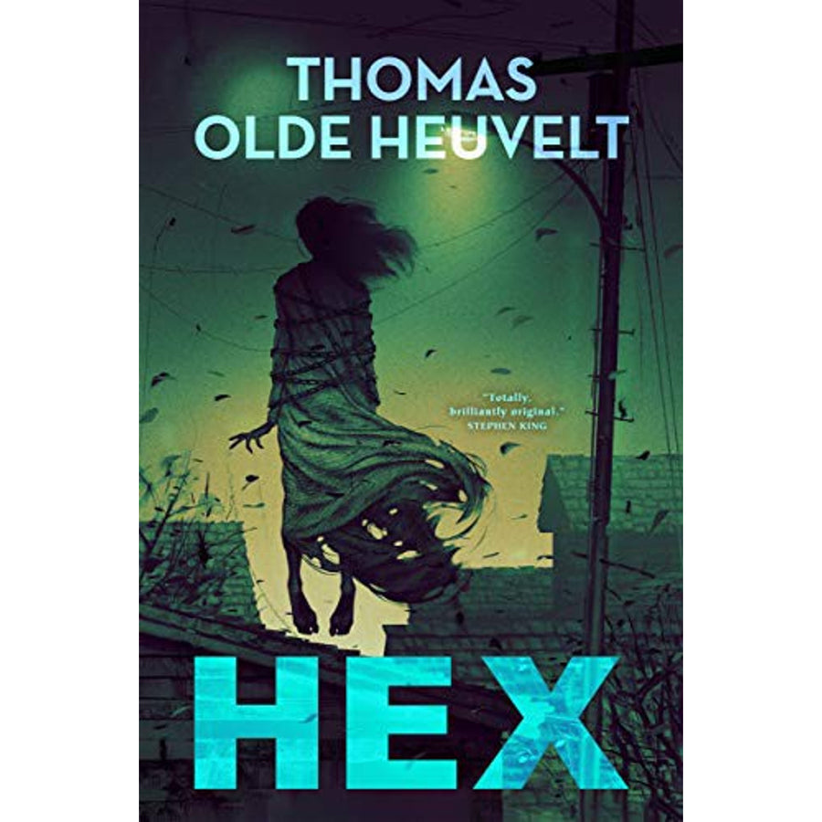 Hex by Thomas Olde Heuvelt book cover