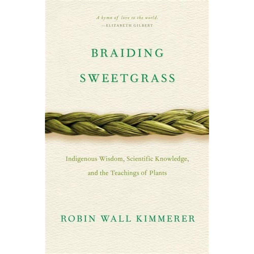 Braiding Sweetgrass by Robin Wall Kimmerer book cover