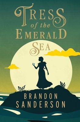 Tress of the Emerald Sea — cover, ISBN 9781250899651