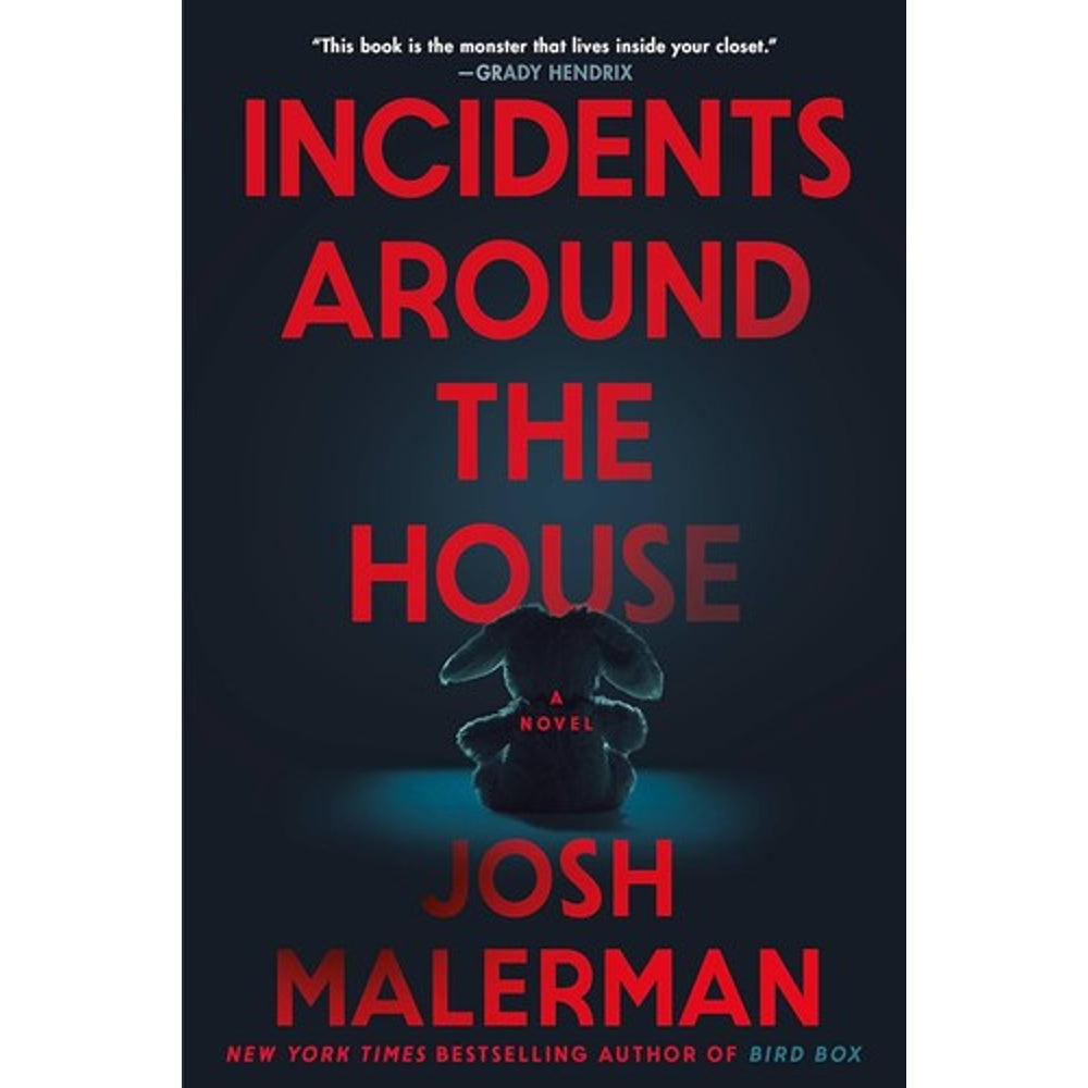 Incidents Around the House by Josh Malerman book cover
